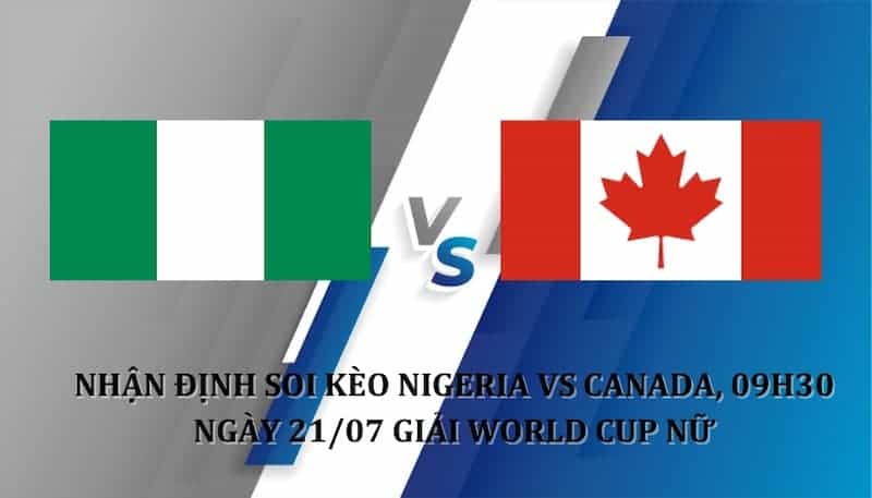 Nigeria Nữ vs Canada Nữ